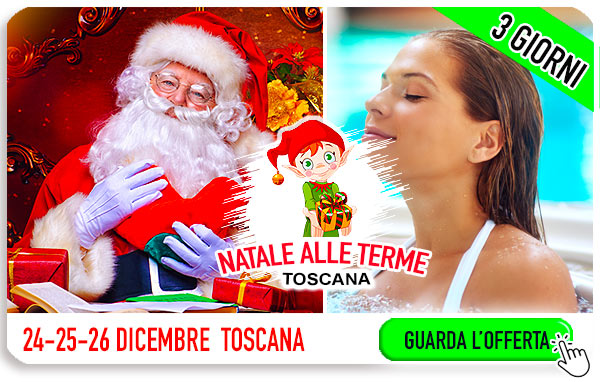Natale 2025 alle Terme in Toscana con bambini