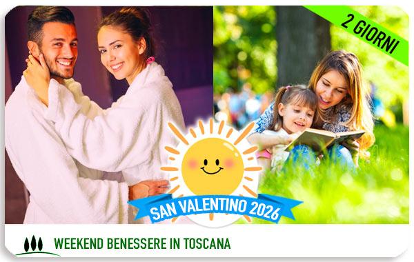 Weekend San Valentino alle Terme in Toscana